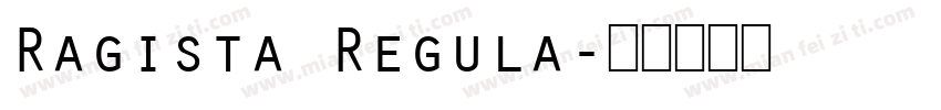 Ragista Regula字体转换